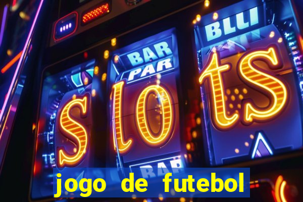 jogo de futebol que joga online