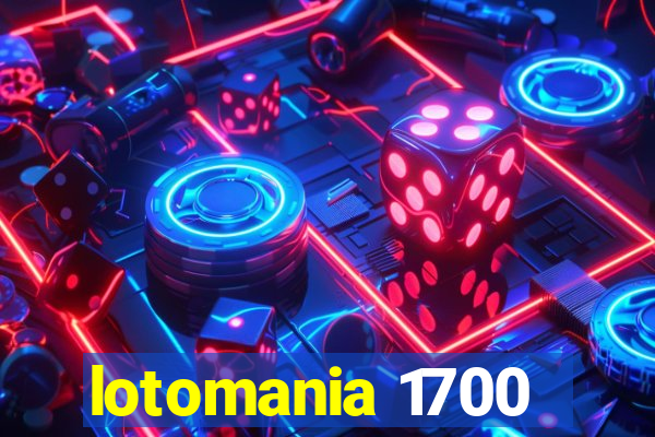 lotomania 1700