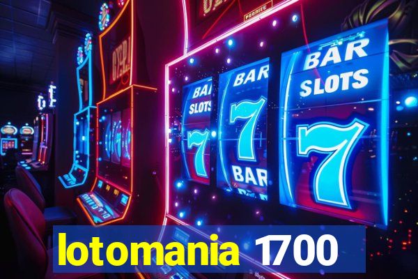 lotomania 1700