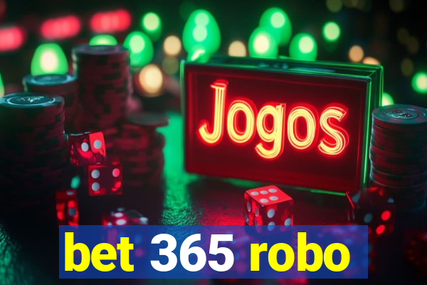 bet 365 robo