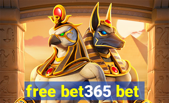 free bet365 bet