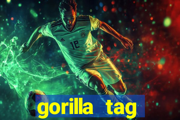 gorilla tag download mobile