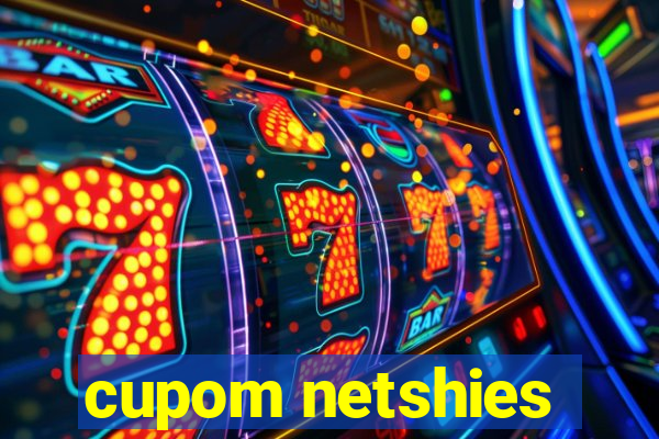 cupom netshies