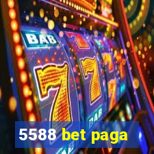 5588 bet paga