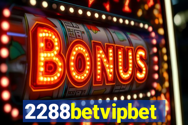 2288betvipbet