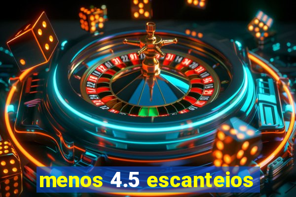 menos 4.5 escanteios