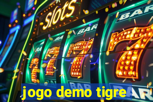 jogo demo tigre