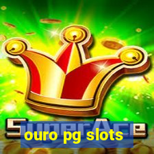 ouro pg slots