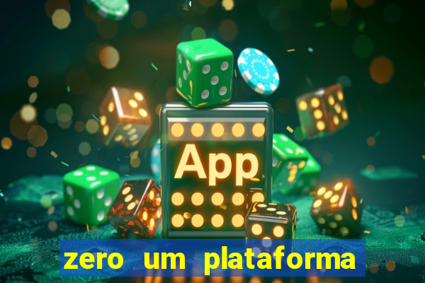 zero um plataforma de jogos