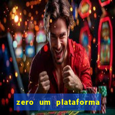 zero um plataforma de jogos