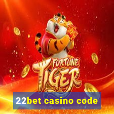 22bet casino code