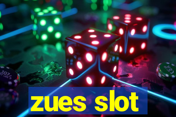 zues slot