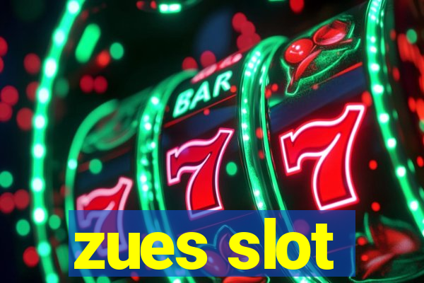 zues slot