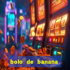 bolo de banana menino prendado