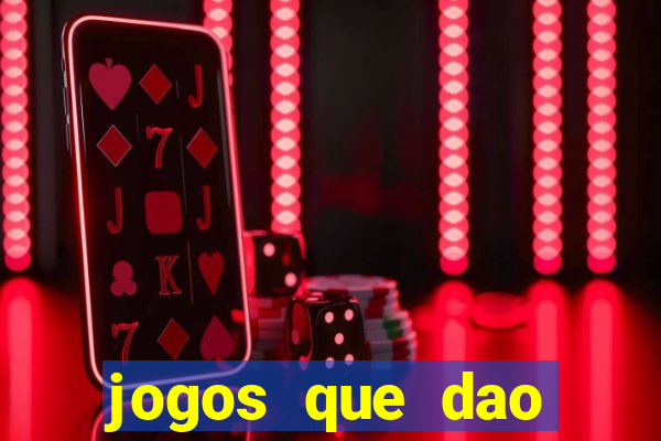 jogos que dao dinheiro sem precisar depositar