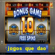 jogos que dao dinheiro sem precisar depositar