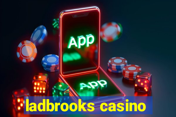 ladbrooks casino