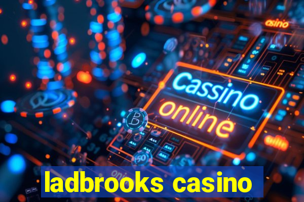 ladbrooks casino