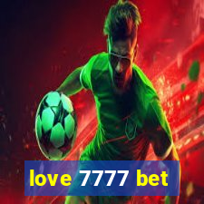 love 7777 bet