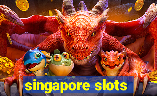 singapore slots