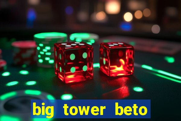 big tower beto carrero morte