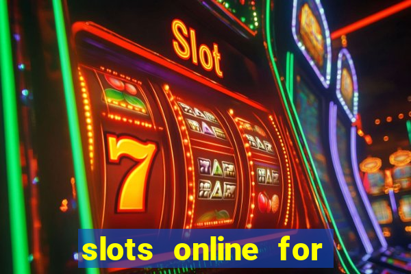 slots online for real money