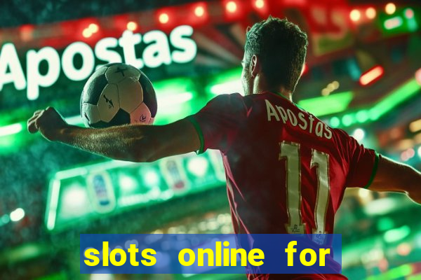 slots online for real money