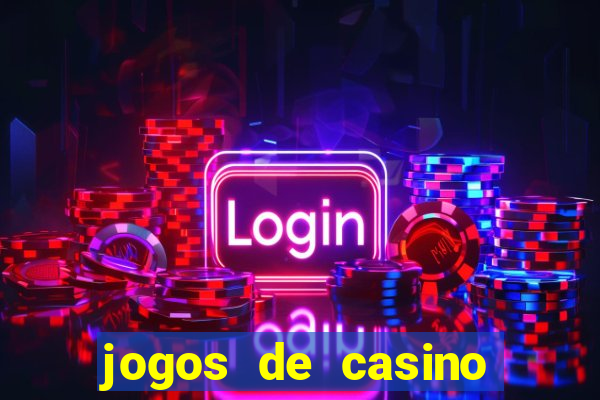 jogos de casino com bonus