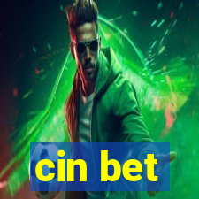 cin bet