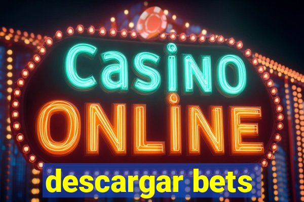 descargar bets