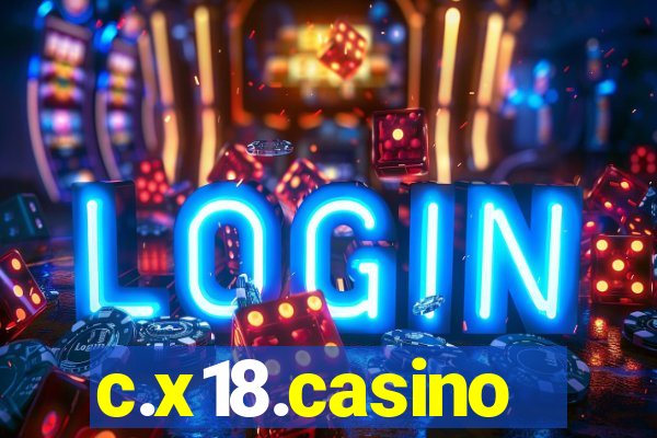 c.x18.casino