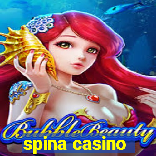 spina casino