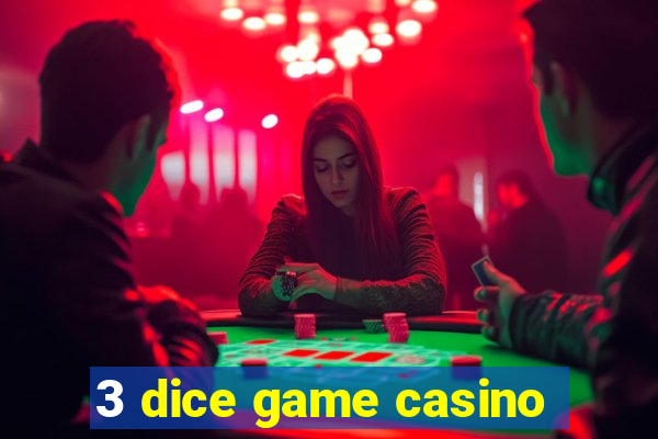 3 dice game casino