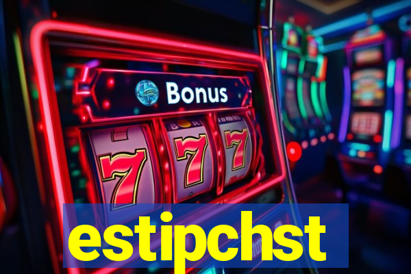 estipchst