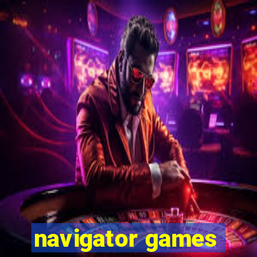 navigator games