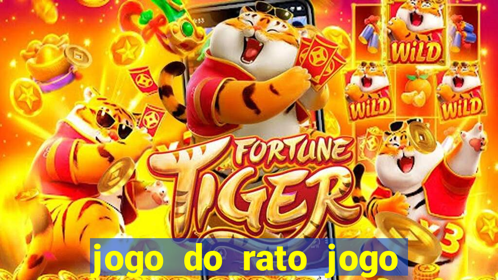 jogo do rato jogo do rato