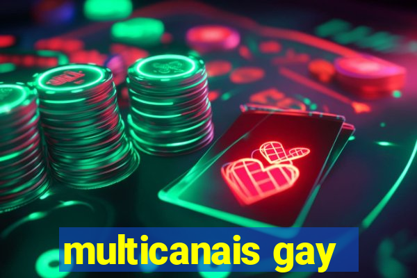 multicanais gay