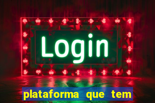 plataforma que tem o fortune tiger