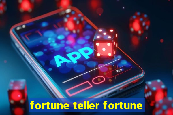 fortune teller fortune