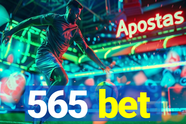 565 bet