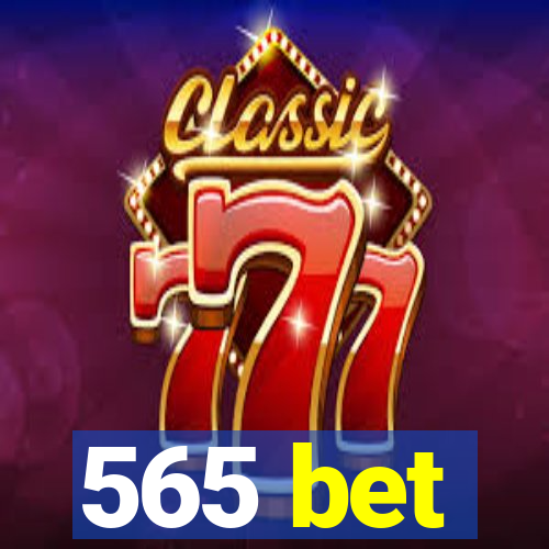 565 bet