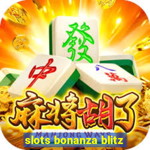 slots bonanza blitz