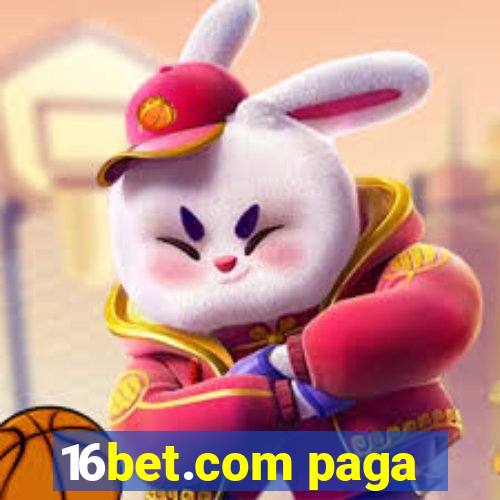 16bet.com paga