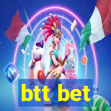 btt bet