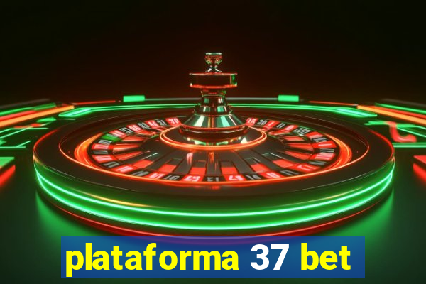 plataforma 37 bet