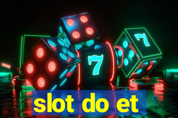 slot do et