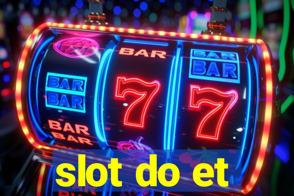 slot do et