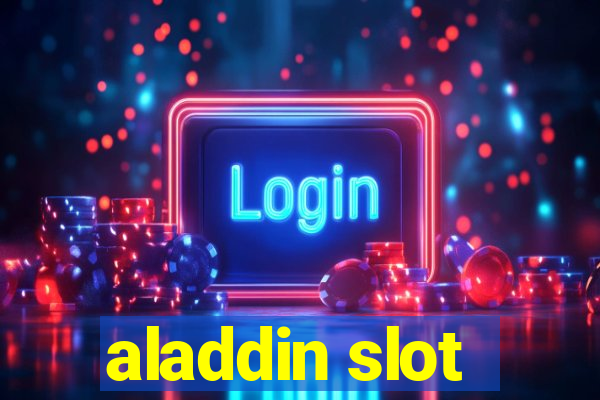 aladdin slot