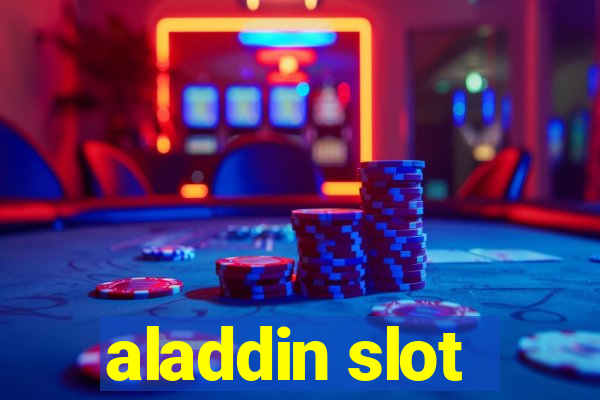 aladdin slot