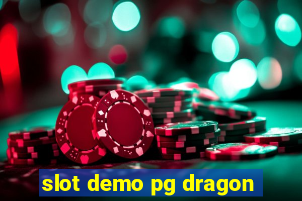 slot demo pg dragon